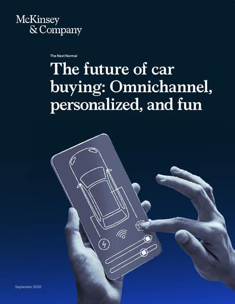The future of car buying: Omnichannel, personalized, and fun
