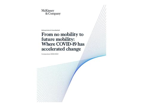 From no mobility to future mobility: Where COVID-19 has accelerated change