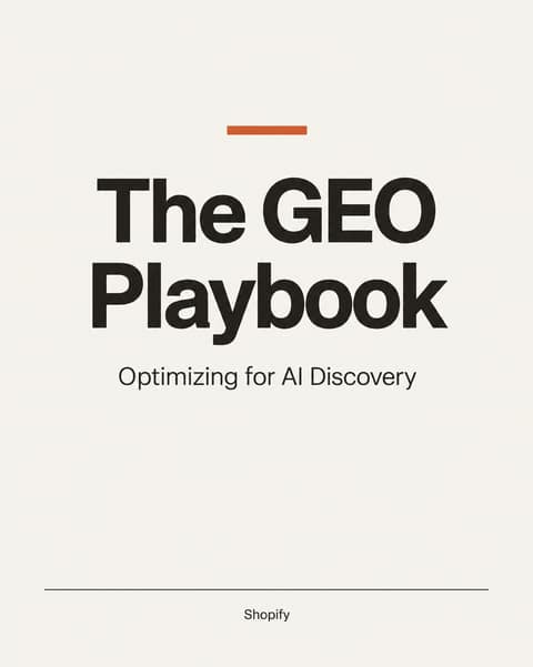 The GEO Playbook: Optimizing for AI Discovery